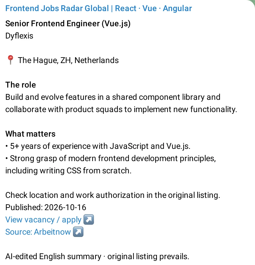 A Frontend Jobs Radar post: Senior Frontend Engineer (Vue.js) at Dyflexis in The Hague, with the role, requirements, publication date and links to the vacancy and its source